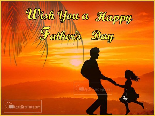 Father's Day Images And Wishes From Daughter To Your Father, Father's Day Celebrations