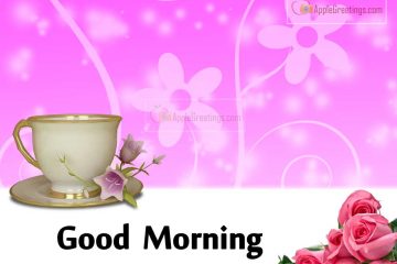 Have A Happy And Blessed Good Morning Wishes Greetings Images Pictures (Image No : T-79-2)