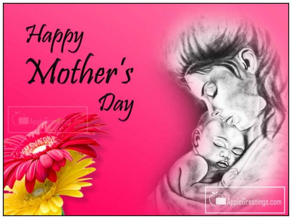 Share Love Wishes With Happy Mother’s Day Images To Your Lovable Mother (Image No : J-682-1)