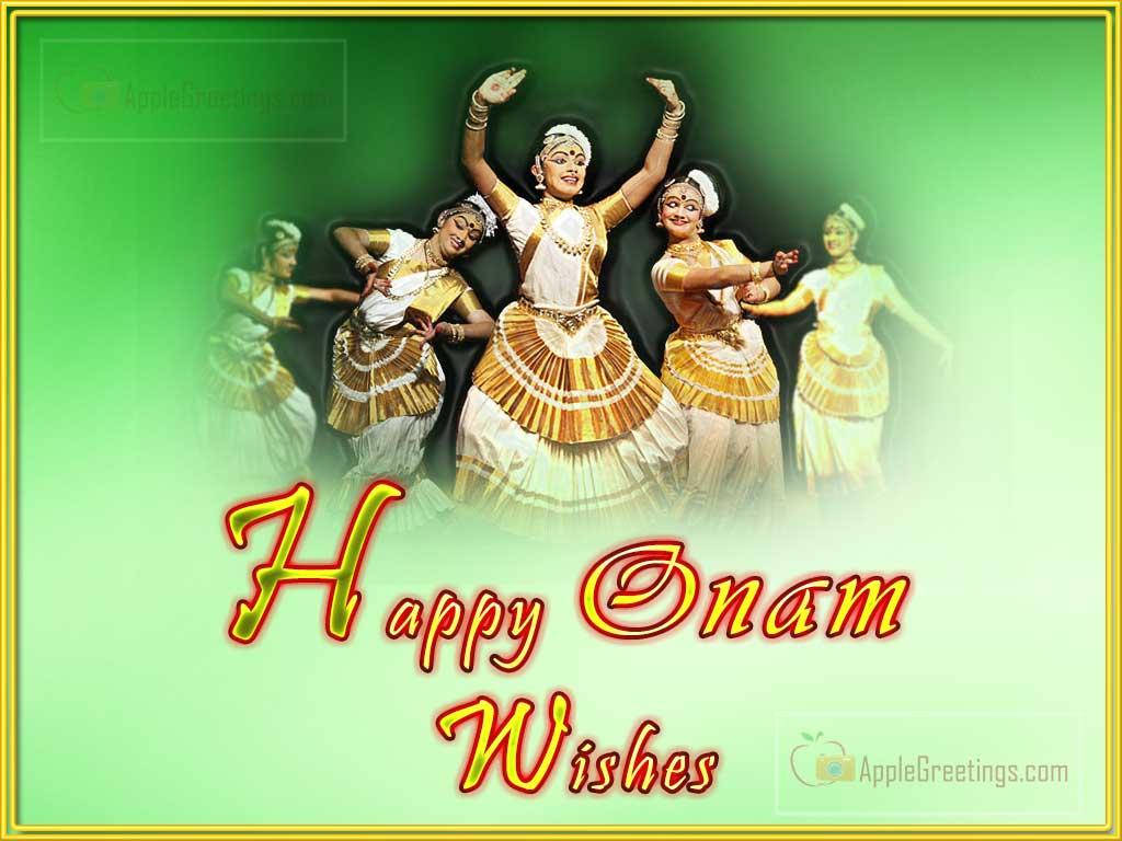 Send Happy Onam Wishes Greetings Pictures With Kerala Mohiniyattam Dance Photos To All