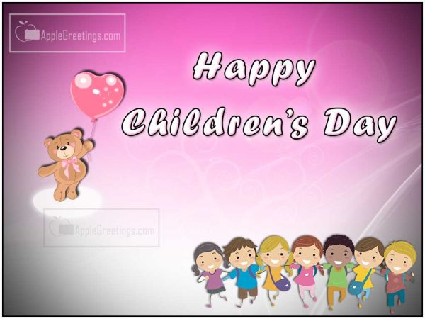 Happy Children’s Day Wishes Greetings Images For Loving Children (Image No : T-612)