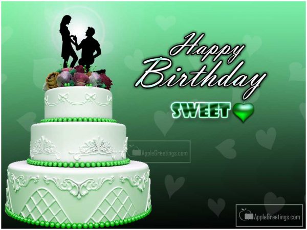 Send Happy Birthday Sweet Heart Nice Wishes Pictures With Birthday Wishes Cakes To Girlfriend On Her Birthday