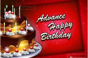 Sweet Advance Happy Birthday Wishes And Birthday Wishes Cake Images For Share With Best Friend