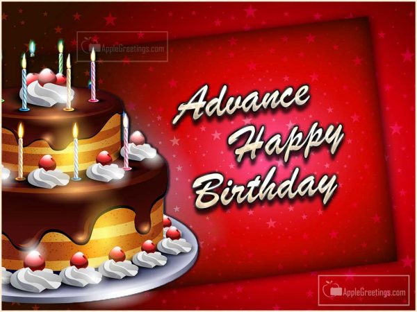 Sweet Advance Happy Birthday Wishes And Birthday Wishes Cake Images For Share With Best Friend