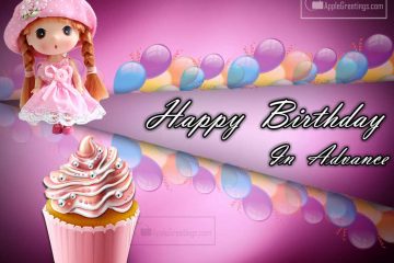 Cute Doll Wishes Happy Birthday In Advance Pics For Facebook Whatsapp Friends Sharing