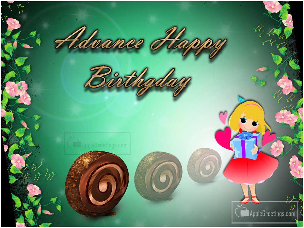 Wishing Happy Birthday In Advance To Dear Friends By This New Birthday Wishing Greetings Images